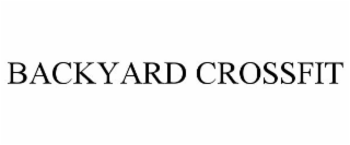 BACKYARD CROSSFIT