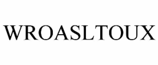 WROASLTOUX