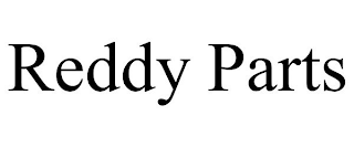 REDDY PARTS