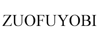 ZUOFUYOBI