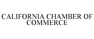 CALIFORNIA CHAMBER OF COMMERCE