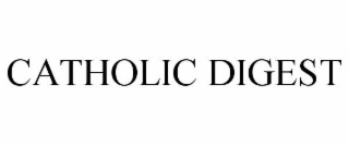 CATHOLIC DIGEST