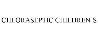 CHLORASEPTIC CHILDREN'S