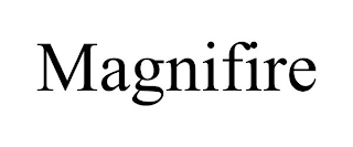 MAGNIFIRE