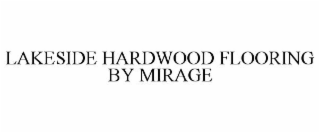 LAKESIDE HARDWOOD FLOORING BY MIRAGE