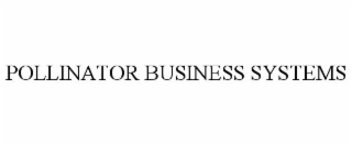 POLLINATOR BUSINESS SYSTEMS