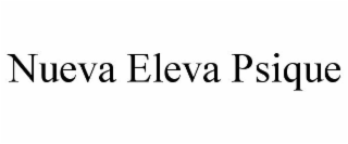 NUEVA ELEVA PSIQUE