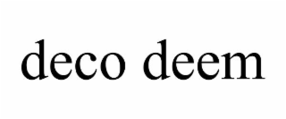 DECO DEEM