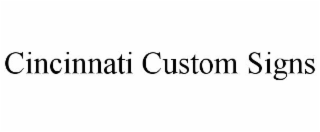 CINCINNATI CUSTOM SIGNS