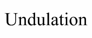 UNDULATION