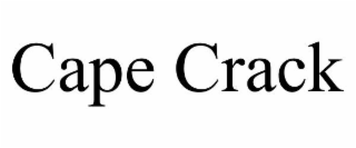 CAPE CRACK