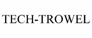 TECH-TROWEL