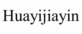 HUAYIJIAYIN