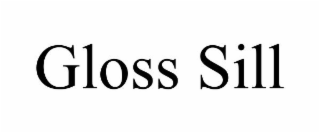 GLOSS SILL