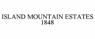 ISLAND MOUNTAIN ESTATES 1848