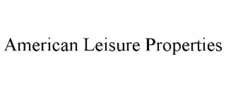 AMERICAN LEISURE PROPERTIES