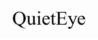 QUIETEYE