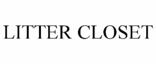 LITTER CLOSET