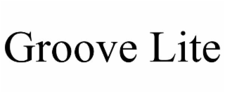 GROOVE LITE