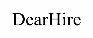 DEARHIRE