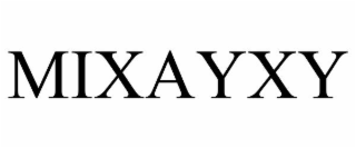 MIXAYXY