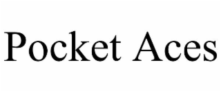 POCKET ACES