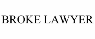 BROKE LAWYER