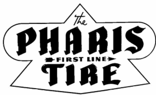 THE PHARIS FIRST LINE TIRE