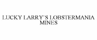 LUCKY LARRY'S LOBSTERMANIA MINES