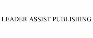LEADER ASSIST PUBLISHING