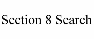 SECTION 8 SEARCH