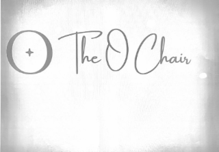 O THE O CHAIR