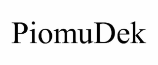 PIOMUDEK
