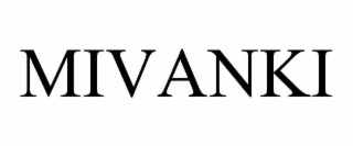 MIVANKI