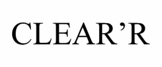 CLEAR'R