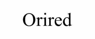 ORIRED