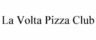 LA VOLTA PIZZA CLUB