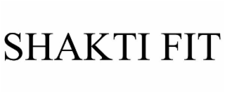 SHAKTI FIT