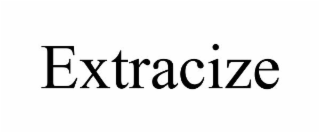 EXTRACIZE