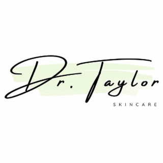 DR. TAYLOR SKINCARE