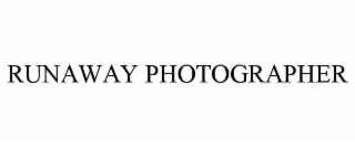 RUNAWAY PHOTOGRAPHER