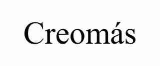 CREOMÁS