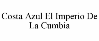 COSTA AZUL EL IMPERIO DE LA CUMBIA