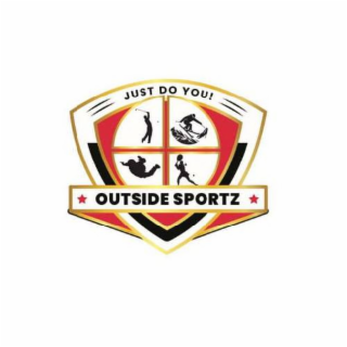 JUST DO YOU! OUTSIDE SPORTZ