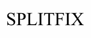 SPLITFIX