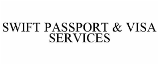 SWIFT PASSPORT & VISA SERVICES