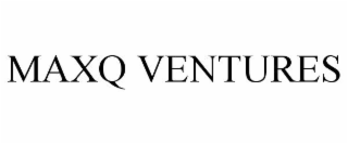 MAXQ VENTURES