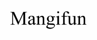 MANGIFUN
