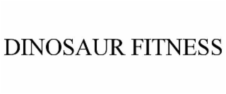 DINOSAUR FITNESS