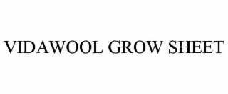 VIDAWOOL GROW SHEET